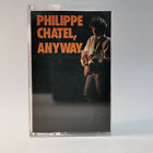 Philippe Chatel  Anyway Label Flarenasch  40085   Cassette Audio Tape   1990