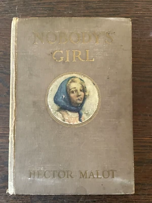 Nobody's Girl by Hector Malot 1922 Hardcover Cupples & Leon Company - Image 1 of 4