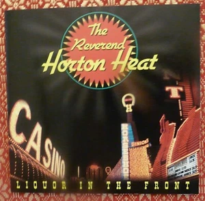 The Reverend Horton Heat Liquor In the Front CD Sub Pop 1994 Psychobilly - Picture 1 of 6