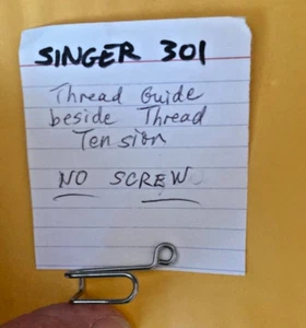 SINGER 301 SEWING MACHINE THREAD GUIDE (next to Thread Tension) - Picture 1 of 4