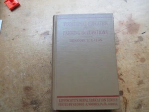 Berufsausbildung in landwirtschaftlichen Berufen 1923 Buch J.P. Lippincott - Bild 1 von 24