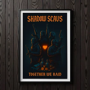 Póster Shadow Scavs Tarkov Squad Raid Gamer Art "Together We Raid" - Imagen 1 de 4