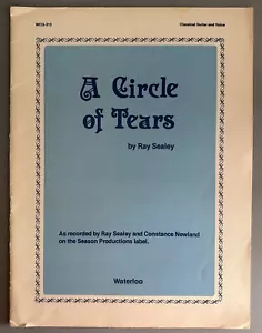 SHEET MUSIC RAY SEALEY A Circle of Tears classical guitar and voice 1978 Canada - Picture 1 of 3
