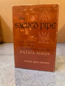 BLACK ELK The Sacred Pipe HB Univ of Oklahoma 1967 1st/2nd Ogala Sioux Indian - Picture 1 of 8