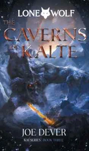 LONE WOLF 3 CAVERNS OF KALTE  Definitive Edition NEW  JOE DEVER HARDBACK HB HC  - Picture 1 of 1