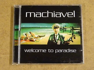 CD / MACHIAVEL - WELCOME TO PARADISE - Picture 1 of 2