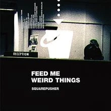 Feed Me Weird Things (Remastered Deluxe CD) von Squarepusher | CD | Zustand neu - Bild 1 von 2