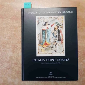 L'ITALIA DOPO L'UNITA' volume 1 STORIA D'ITALIA DEL XX SECOLO il giornale - Foto 1 di 5