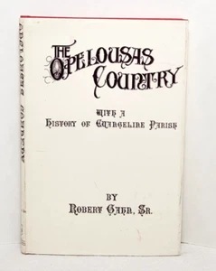 OPELOUSAS COUNTRY ~ History of Evangeline Parish ~ Robert Gahn, Sr. ~ 1972 HCDJ - Picture 1 of 8