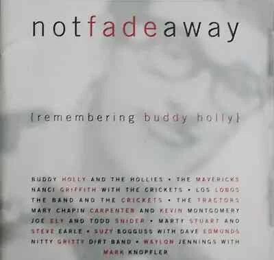 CD The Mavericks,Los Lobos,The Tractors,u.a Not Fade Away (Remembering Buddy Ho - Bild 1 von 1