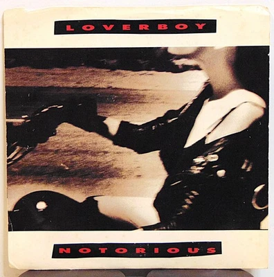 Loverboy – Notorious 1987 Columbia 38 07324 7" Single + Picture Sleeve EX/VG+ - Image 1 of 4