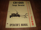 Gehl Operator's Manual Cb 1000 Forage Harvester Form No. 902592