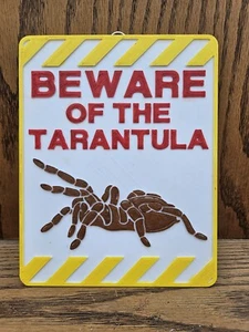 3D Printed Hand Painted Beware Of The Tarantula Sign Home Decor - Picture 1 of 1