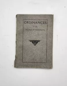 RARE ANTIQUE 1907 ORDINANCES OF THE VILLAGE OF PLYMOUTH REVISED VGC - Picture 1 of 9