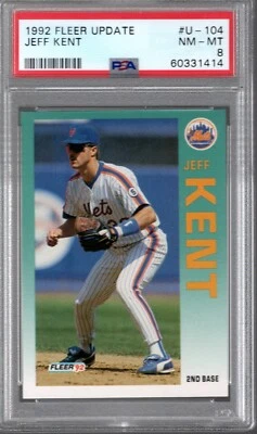 Jeff Kent 1992 Fleer Update #U-104 PSA 8 RC - Image 1 of 2