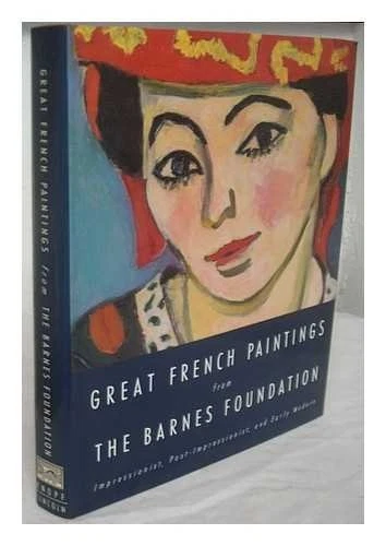 GREAT FRENCH PAINTINGS FROM THE BARNES FOUNDATION By Wattenmaker Richard NEW - Image 1 of 1