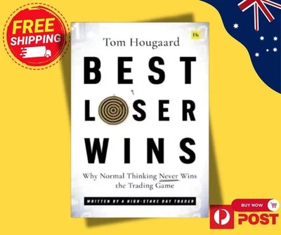 Best Loser Wins Why Normal Thinking Never Wins the Trading Game. FREE SHIPPING - image 1 of 4