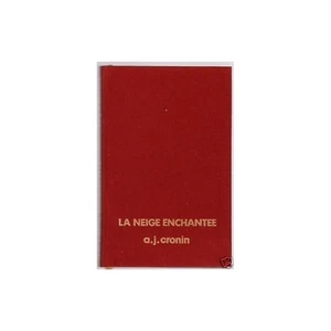 La NEIGE ENCHANTÉE d'A.J. CRONIN Traduction de Maurice Bernard ENDRÈBE 1977 - Picture 1 of 1