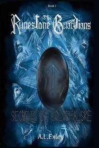 The Runestone Guardians: Secrets of S?lvefalske de A.L. Paperbac Exley (inglés) - Imagen 1 de 1