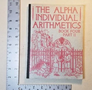VINTAGE BOOK THE ALPHA INDIVIDUAL ARITHMETIC'S BOOK 4 PART 2  1930 YT13 - Bild 1 von 4