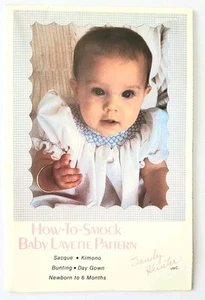 HOW TO SMOCK BABY LAYETTE PATTERN BY SANDY HUNTER NEWBORN TO 6 MONTHS - NEW - Picture 1 of 3
