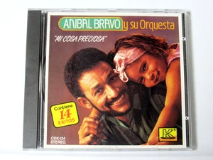 ANIBAL BRAVO Y SU ORQUESTA "MI COSA PRECIOSA" (CD, 1987) 14 TRACKS BUY2GET1 FREE - Picture 1 of 3
