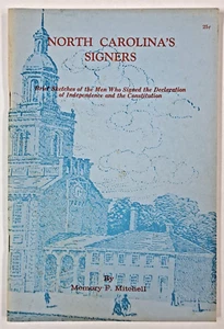 1969 2nd printing PB book NORTH CAROLINA'S SIGNERS Declaration of Independence - Imagen 1 de 7