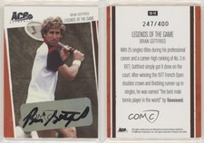 2006 Ace Authentics Heroes & Legends of the Game /400 Brian Gottfried Auto