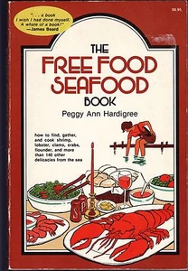 *uncmn* THE FREE FOOD SEAFOOD BOOK-1977-FORAGING WILD SEA EDIBLES-original, A+ - Picture 1 of 3
