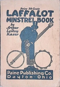 Laff A Lot Minstrel Book by Arthur LeRoy Kaser Pocket Size Booklet 1928 - Imagen 1 de 13