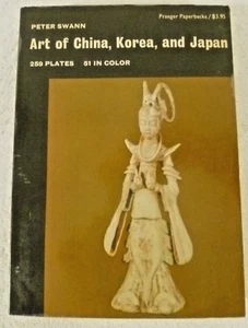 Kunst aus China, Korea und Japan von Peter Swann - Bild 1 von 12