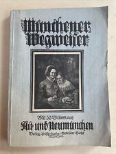 Münchner Wegweiser Alt und Neumünchen München um 1920