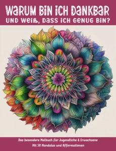Malbuch für Erwachsene und Teens - 50 Blumen-Mandalas mit Afformationen - Bild 1 von 7