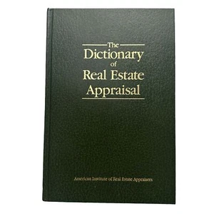The Dictionary of Real Estate Appraisal America Institute of RE Appraisers 1984 - Imagen 1 de 11