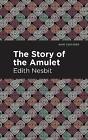 The Story of the Amulet - 9781513269757