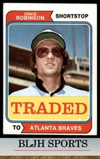 1974 Topps #23T Craig Robinson Atlanta Braves (see pics)  Traded
