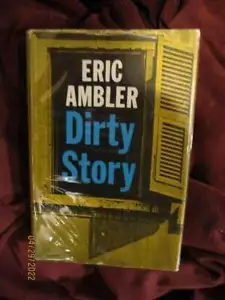 Eric Ambler - DIRTY STORY - true 1st (British) - Imagen 1 de 1