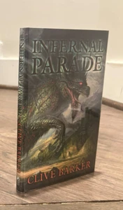 !!SIGNIERT LIMITIERT!! Infernal Parade von Clive Barker (Hellraiser) NEU 1. - Bild 1 von 3