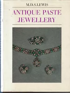 JEWELLERY , HC/DJ ,ANTIQUE PASTE JEWELLERY by M D S LEWIS , 1970 , 1ST ED - Foto 1 di 1