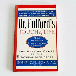 El toque de vida del Dr. Fulford: el poder curativo de la fuerza vital natural - Imagen 1 de 5