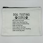 Dog Texting Codes BOL Bark Out Loud-Cosmetic-Travel-Office/School Supply Bag