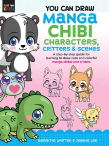 You Can Draw Manga Chibi Characters, Critters & Scenes: A step-by-step guide - Imagen 1 de 1