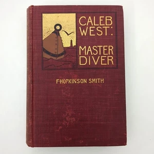 Caleb West Master Diver Illustrated Hardcover Book F Hopkinson Smith 1898 - Imagen 1 de 24