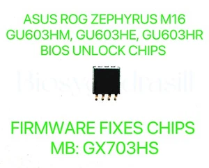 ASUS ROG ZEPHYRUS M16 GU603HM, GU603HE, GU603HR,NO PASSWORD BIOS CHIP MB:GX703HS - Afbeelding 1 van 2