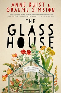 The Glass House: a Novel of Mental Health by Anne Buist Paperback Book NEW AU - Picture 1 of 1