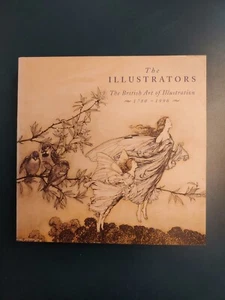 The Illustrators The British Art of Illustration 1780-1996 Softcover 1996 - Picture 1 of 5