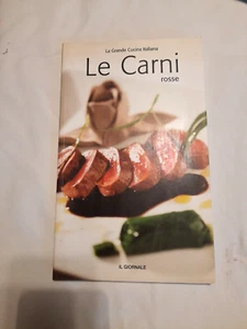 RIVISTA LE CARNI ROSSE -LA GRANDE CUCINA ITALIANA x IL GIORNALE 2005 - Foto 1 di 1