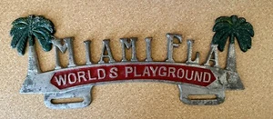 VINTAGE MIAMI FLA.WORLDS PLAYGROUND LICENSE PLATE TOPPER,ORIGINAL ALUMINUM 1940s - Picture 1 of 2