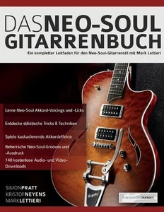 Das Neo-Soul Gitarrenbuch by Simon Pratt (German) Paperback Book - Picture 1 of 1
