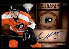2013-14 Panini Titanium Metallic Marks Ben Holmstrom Auto Philadelphia Flyers